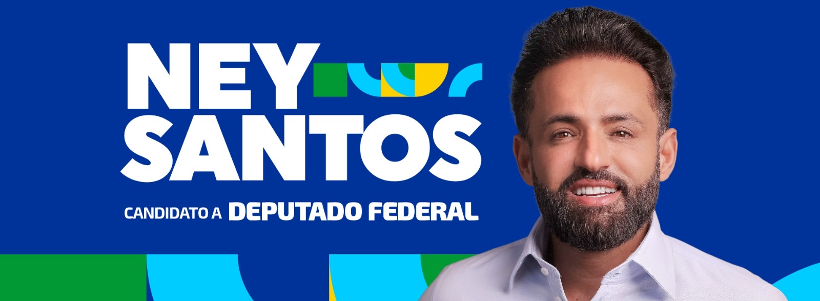 Ney Santos — Candidato a Deputado Federal